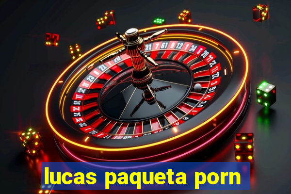 lucas paqueta porn